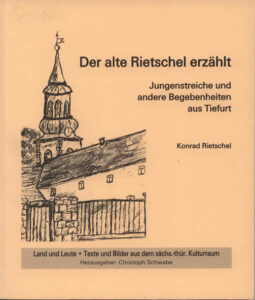 Konrad Rietschel: Der alte Rietschel erzählt